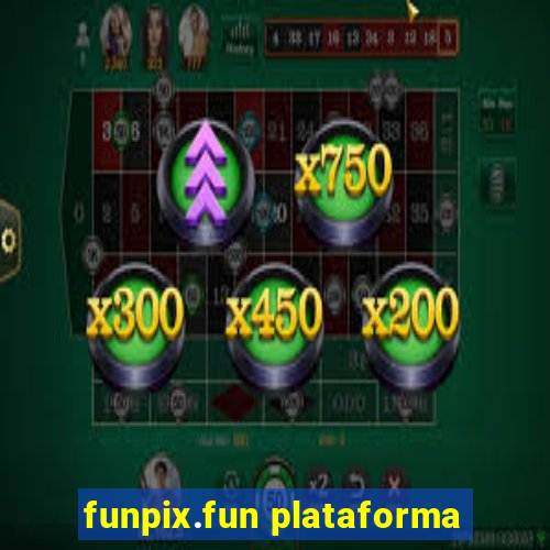 funpix.fun plataforma